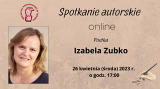 Spotkanie autorskie online z poetką - Izabelą Zubko