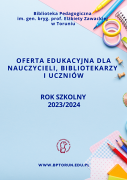 Oferta edukacyjna naszej Biblioteki na rok szkolny 2023/2024