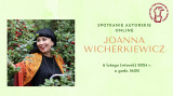 Spotkanie autorskie online z poetką - Joanną Wicherkiewicz