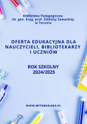 Oferta edukacyjna naszej Biblioteki na rok szkolny 2024/2025