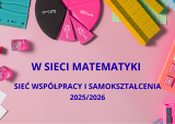 "W sieci matematyki” sieć współpracy i samokształcenia - sprawozdanie z 12 listopada 2025 r.
