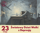23 lutego – Światowy Dzień Walki z Depresją