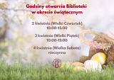 Godziny otwarcia Biblioteki w okresie świątecznym - Wielkanoc 2026 r.