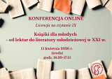 Konferencja online: Licencja na czytanie IX. Książki dla młodych - od lektur do literatury młodzieżowej w XXI w.