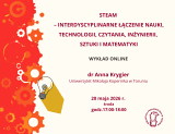 STEAM - interdyscyplinarne łączenie nauki, technologii, czytania, inżynierii,  sztuki i matematyki - wykład online