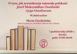 O tym, jak arystokracja ratowała polskość. Józef Maksymilian Ossoliński i jego Ossolineum - wykład online