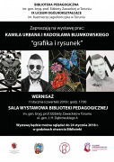 Grafika i rysunek – wystawa prac Kamila Urbana i Radosława Blumkowskiego