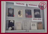 Ekspozycja poświęcona życiu i twórczości Tadeusza Różewicza