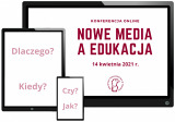 Konferencja online: „Nowe media a edukacja” - sprawozdanie