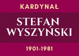 Kardynał Stefan Wyszyński - patron roku 2021