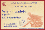 „Wizja i czułość - o poezji K.K. Baczyńskiego” – wykład online