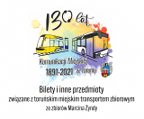 Wystawa: „130 lat komunikacji miejskiej w Toruniu 1891-2021. Bilety i inne przedmioty związane z toruńskim miejskim transportem zbiorowym ze zbiorów Marcina Żyndy”
