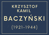 Krzysztof Kamil Baczyński (1921-1944) - quiz i zestawienie bibliograficzne