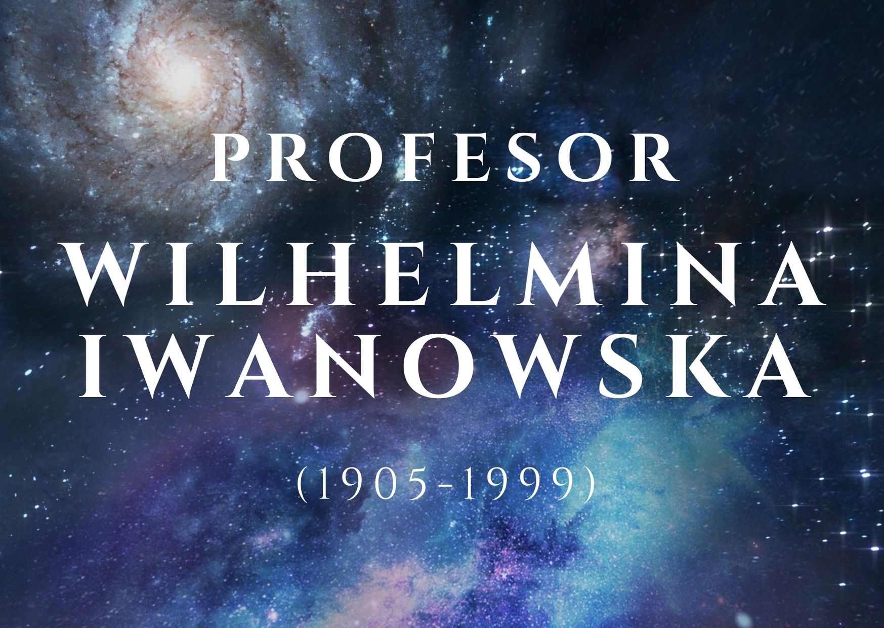 Ciemnogranatowy kosmos. Napis Wilhelmina Iwanowska (1905-1999).