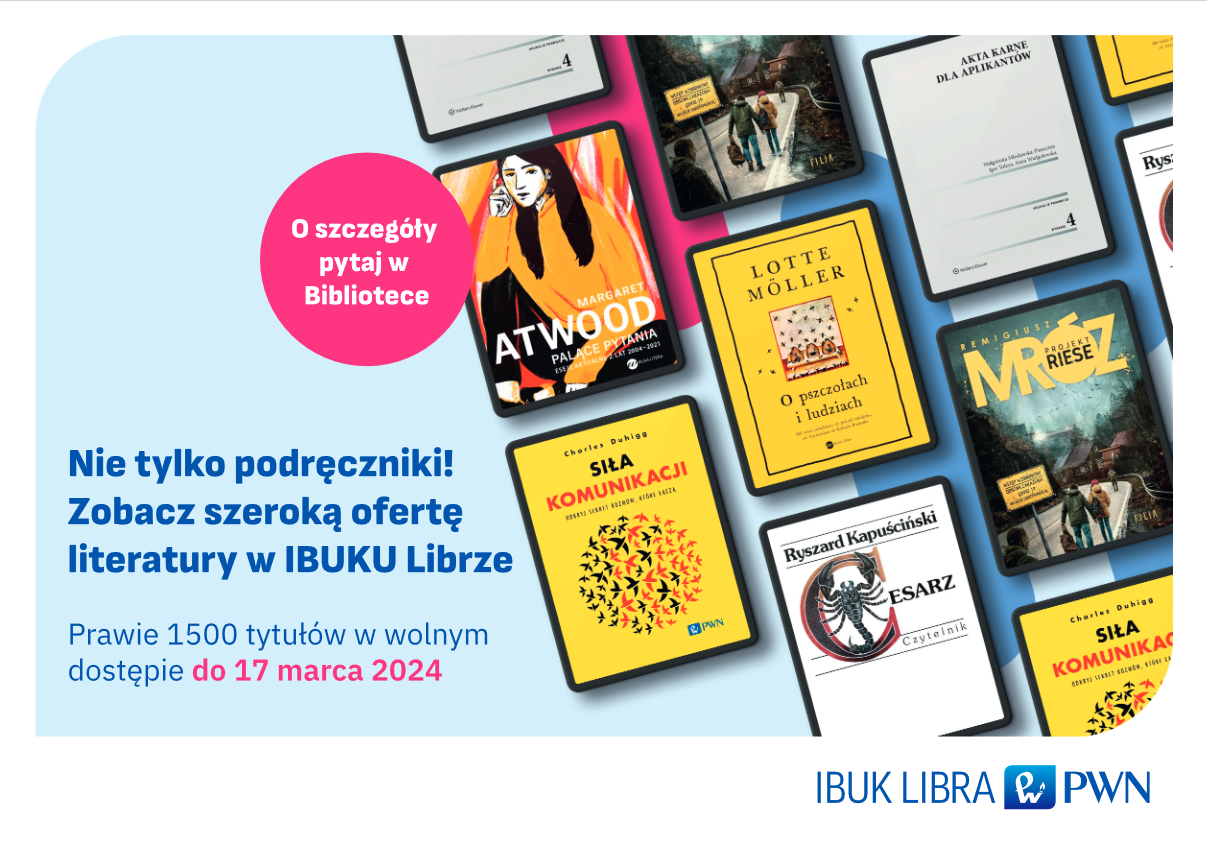 Wirtualna czytelnia IBUK Libra. Grafika przedstawia kilkanaście czytników e-booków z widocznymi okładkami książek - różni autorzy i gatunki literackie. Napis: o szczegóły pytaj w bibliotece.