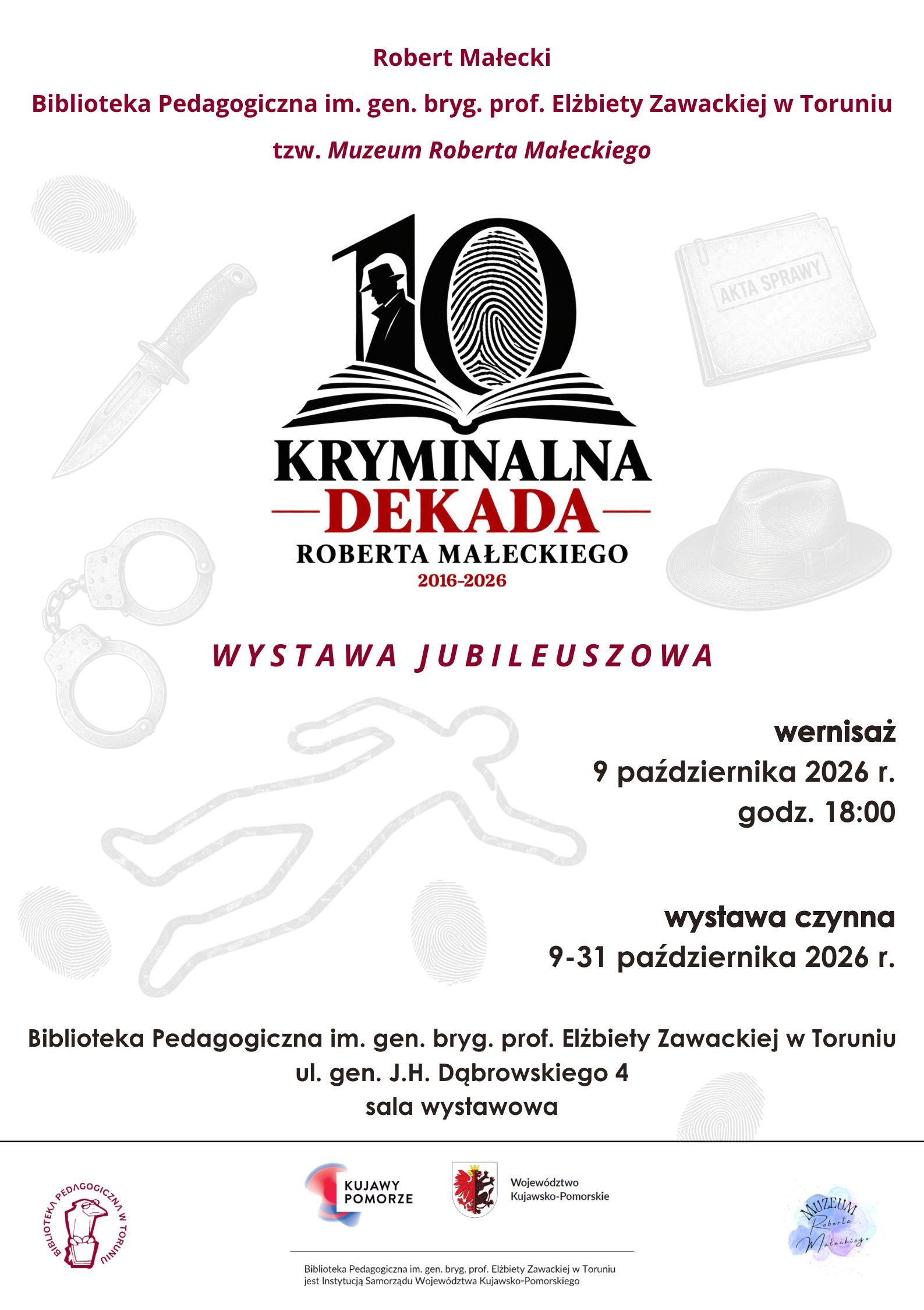 Plakat promujący wydarzenie organizowane przez Bibliotekę Pedagogiczną w&nbsp;Toruniu. Głównym elementem graficznym jest czarne logo, przedstawiające liczbę 10 i&nbsp;książkę.