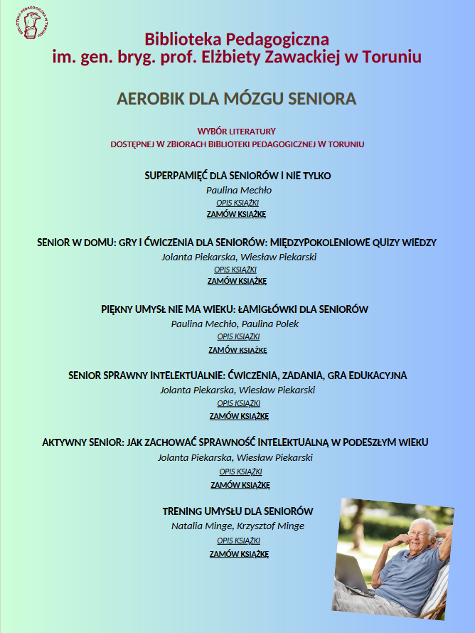 Plakat interaktywny zatytułowany: Aerobik dla mózgu seniora, prezentujący literaturę ze zbiorów Biblioteki Pedagogicznej w Toruniu.