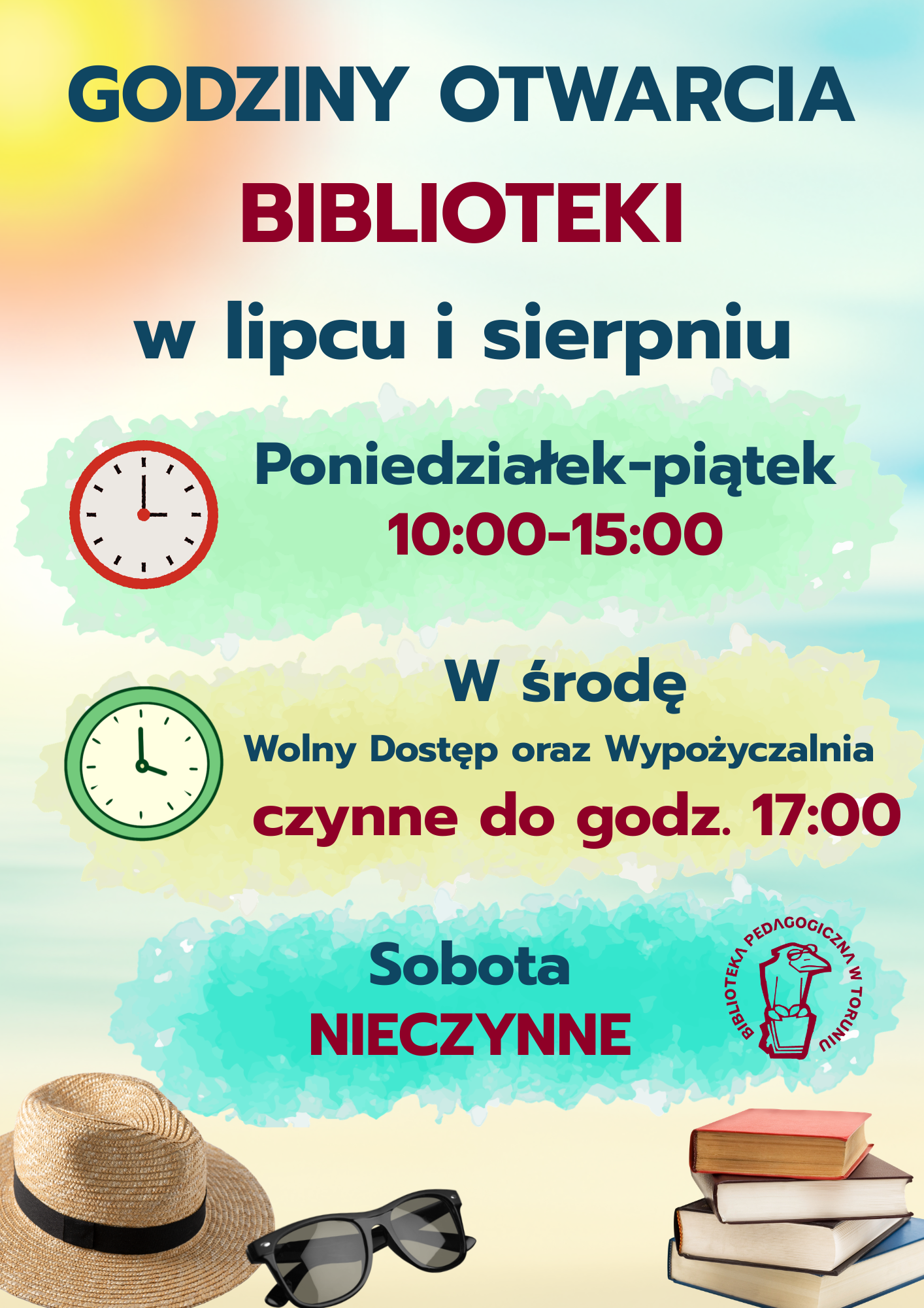 Plakat z&nbsp;godzinami otwarcia biblioteki w&nbsp;lipcu i&nbsp;sierpniu.
