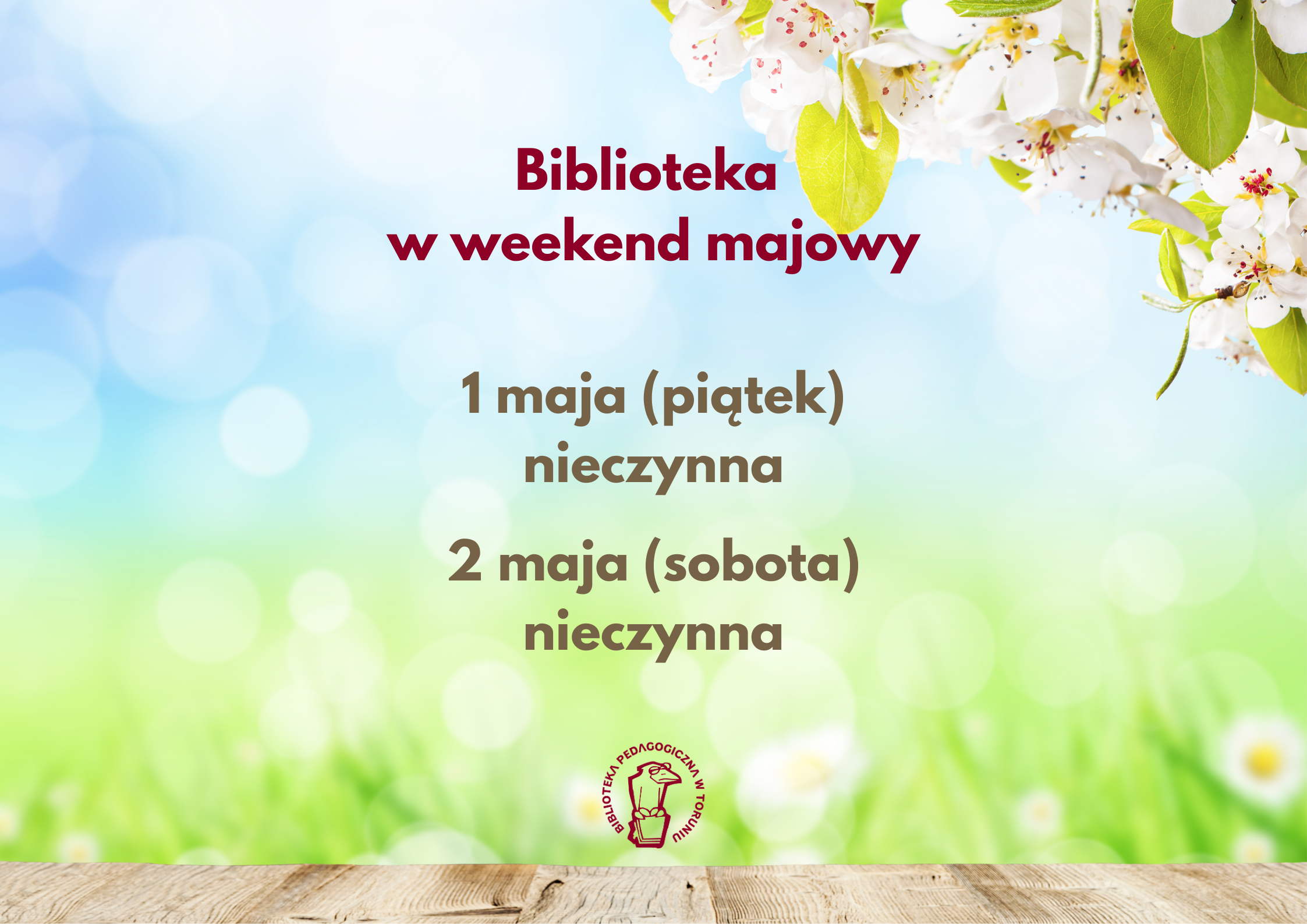 Plakat informujący o godzinach otwarcia Biblioteki Pedagogicznej w Toruniu.