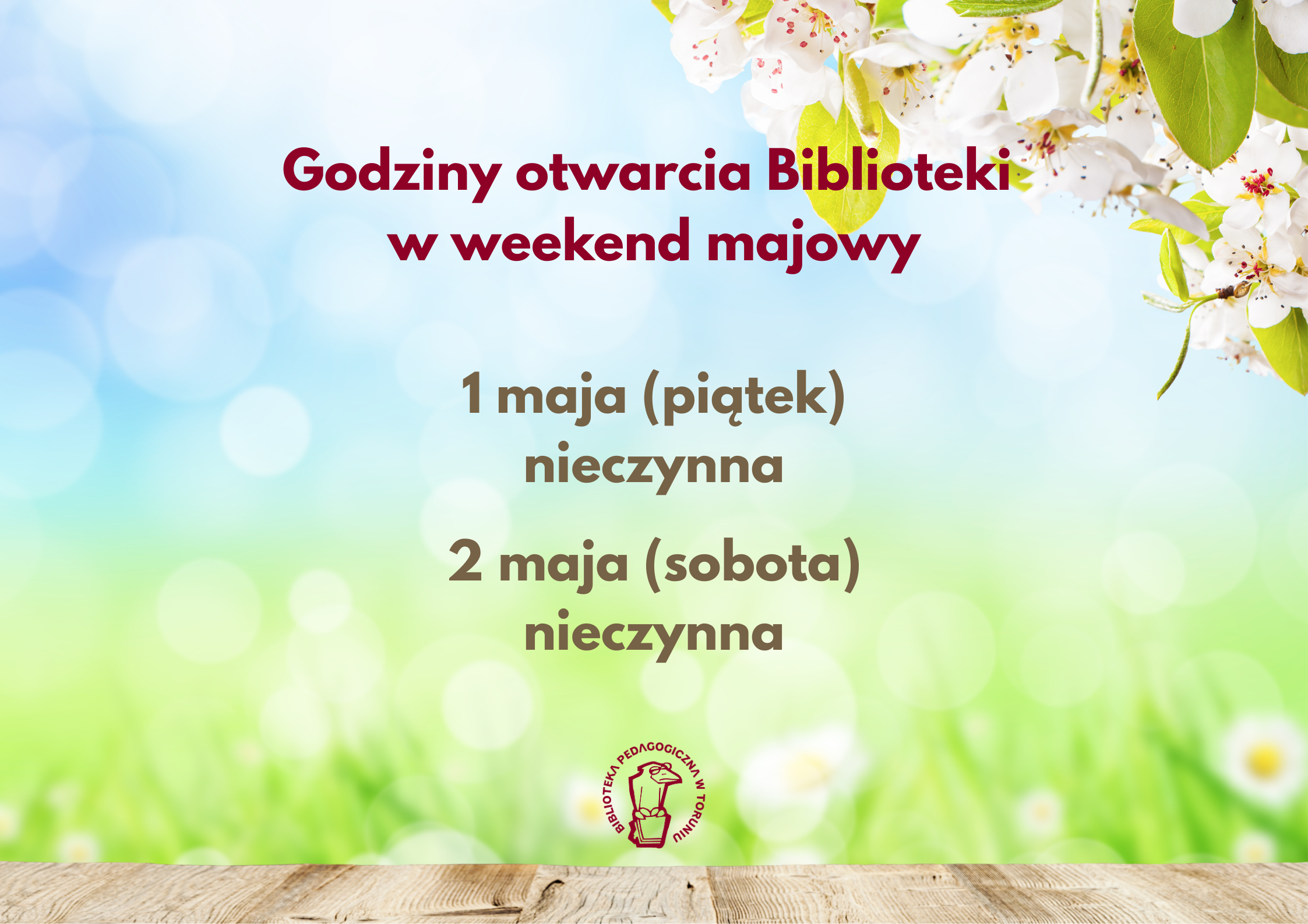 Plakat z&nbsp;godzinami otwarcia Biblioteki Pedagogicznej w&nbsp;Toruniu.