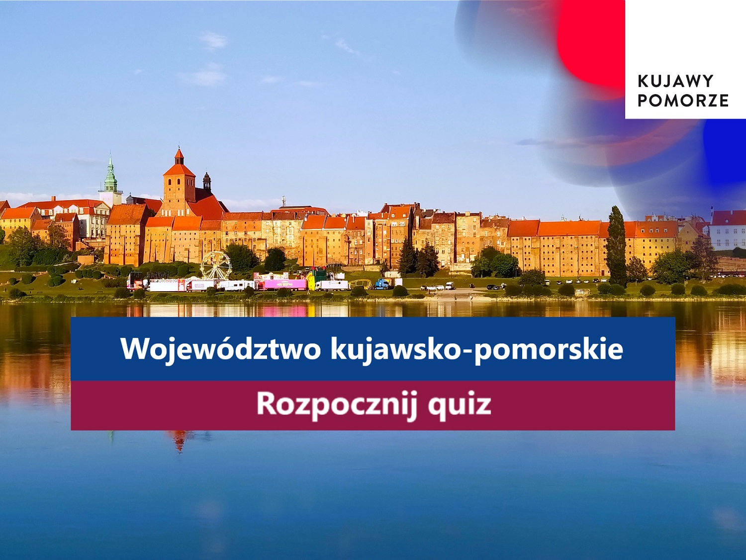 Quiz online dotyczący województwa kujawsko-pomorskiego. Zdjęcie panoramy Grudziądza.