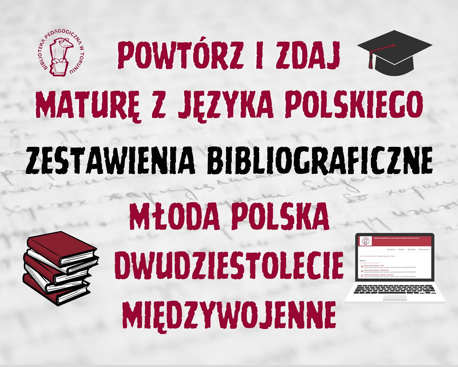 Powtórz i zdaja maturę z języka polskiego - zestawienia bibliograficzne: Młoda Polska i dwudziestolecie międzywojenne.