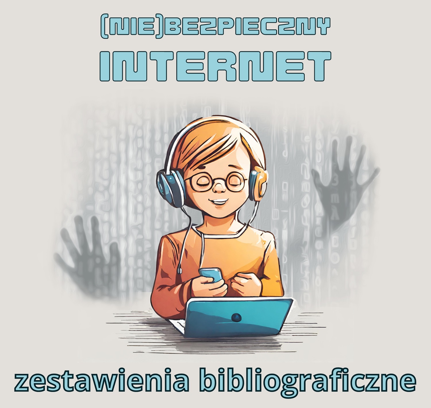 Na szarym tle rysunek dziecka siedzącego przed laptopem, a za jego plecami niepokojąco wyglądające ręce wyciągnięte w jego stronę.